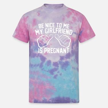 be nice to me my girlfriend is pregnant t-shirts' Men's T-Shirt |  Spreadshirt